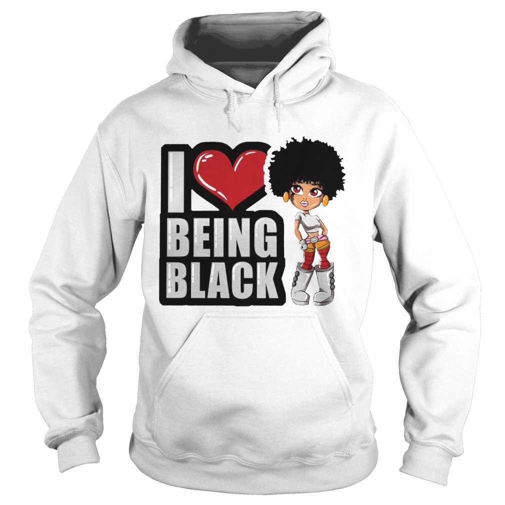 Black Girl I Love Being Black Hoodie