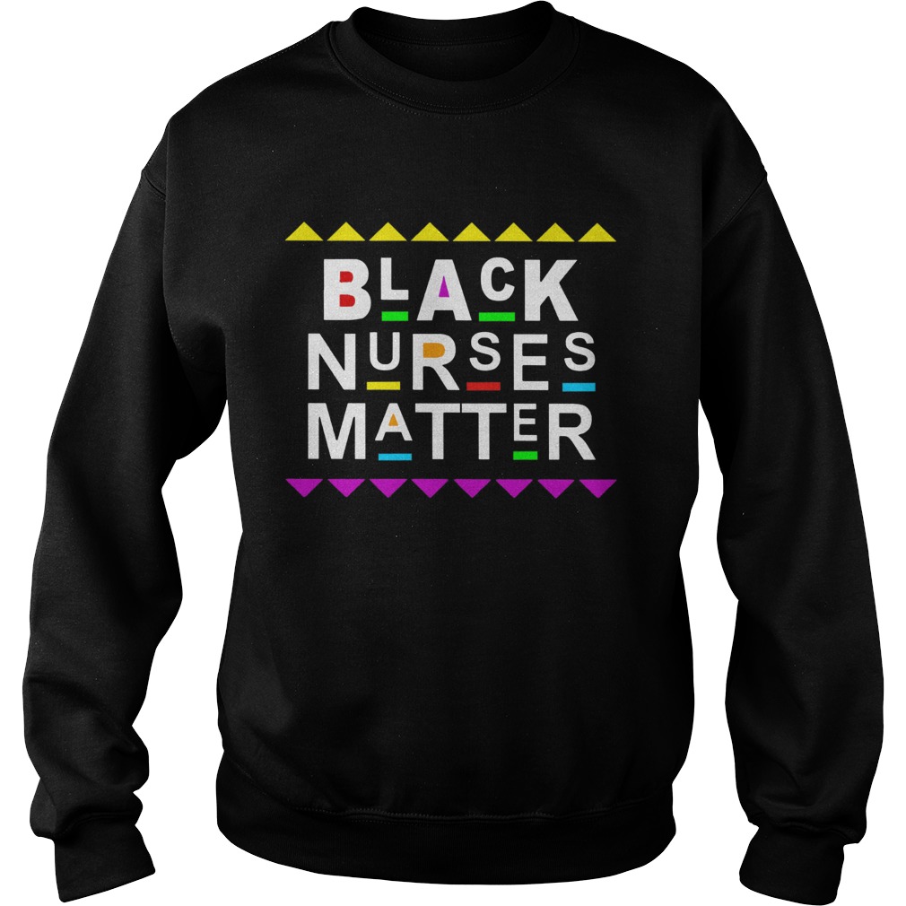 Black Nurses Matter Sweatshirt