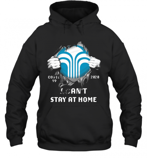Blood Inside Covid 19 2020 I Can'T Stay At Home T-Shirt Unisex Hoodie