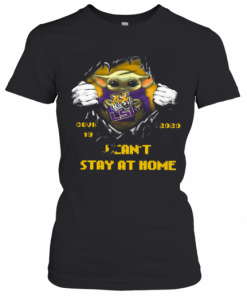 Blood Inside Me Baby Yoda The Tiger Lsu Covid 19 2020 I Can'T Stay At Home T-Shirt Classic Women's T-shirt