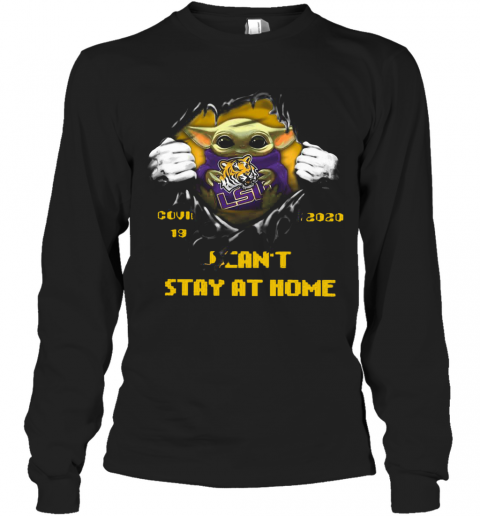 Blood Inside Me Baby Yoda The Tiger Lsu Covid 19 2020 I Can'T Stay At Home T-Shirt Long Sleeved T-shirt 