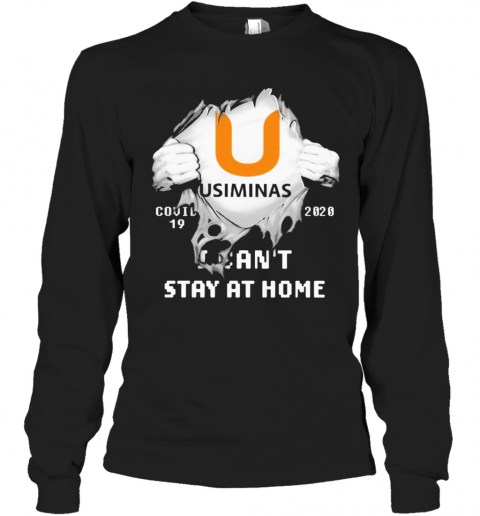 Blood Inside Me Usiminas Covid 19 2020 I Can'T Stay At Home T-Shirt Long Sleeved T-shirt 