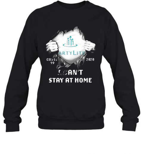 Blood Inside Partylite Covid 19 2020 I Can'T Stay At Home T-Shirt Unisex Sweatshirt
