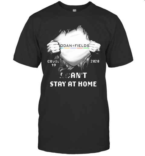 Blood Inside Rodan Fields Covid 19 2020 I Can'T Stay At Home T-Shirt