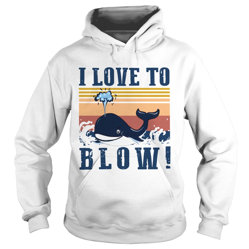 Blue Whale I Love To Blow Vintage  Hoodie