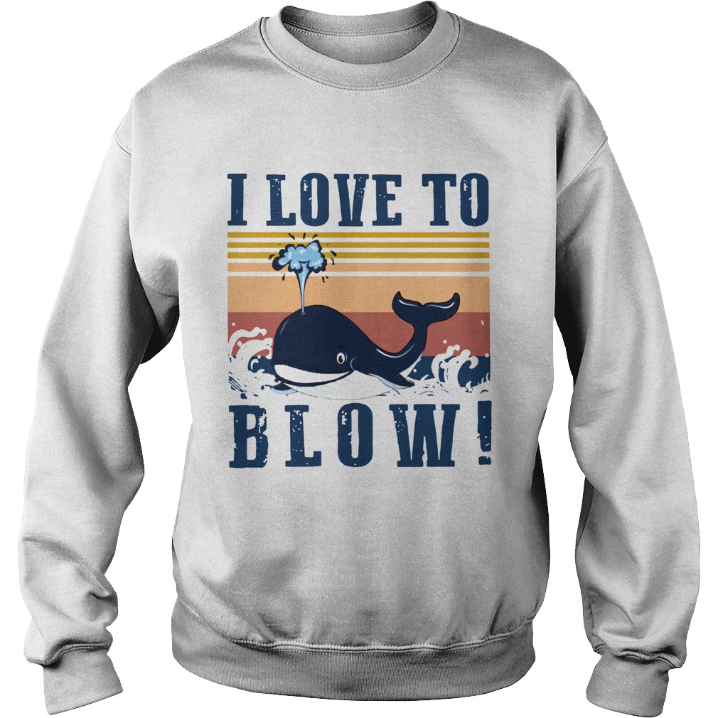 Blue Whale I Love To Blow Vintage  Sweatshirt