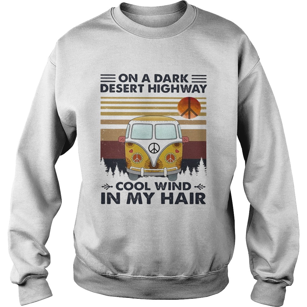 Bus on a dark desert highway cool wind in my hair vintage  Sweatshirt