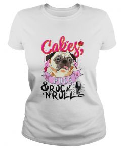 Cake Pugs and Rock And Roll  Classic Ladies