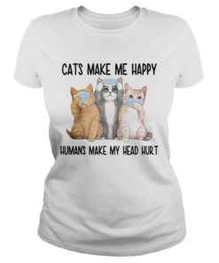 Cats Face Mask Make Me Happy Humans Make My Head Hurt  Classic Ladies