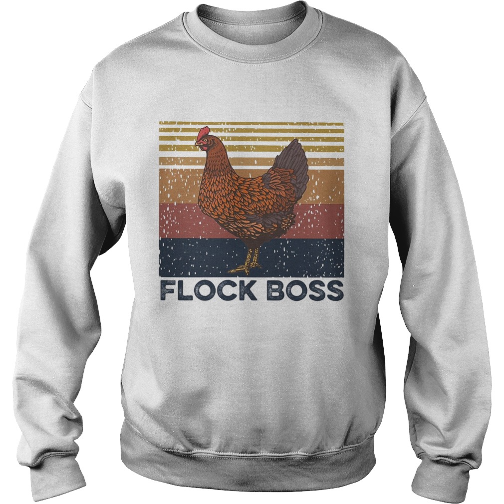 Chicken flock boss vintage  Sweatshirt