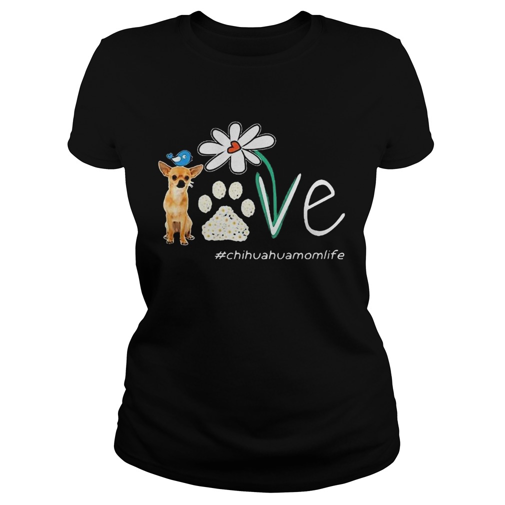 Chihuahua Mom Life Paw Flower  Classic Ladies