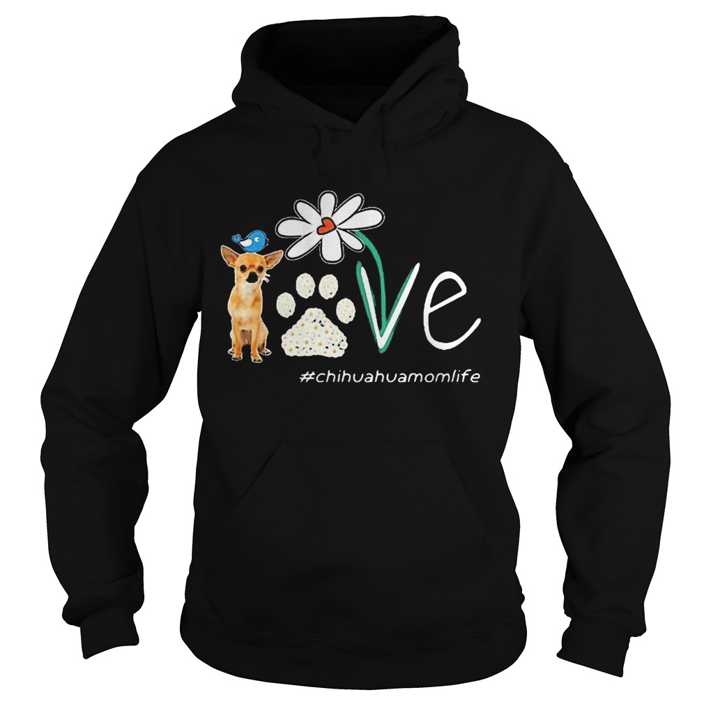 Chihuahua Mom Life Paw Flower  Hoodie