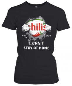 Chili'S Inside Me Covid 19 2020 I Can'T Stay At Home T-Shirt Classic Women's T-shirt