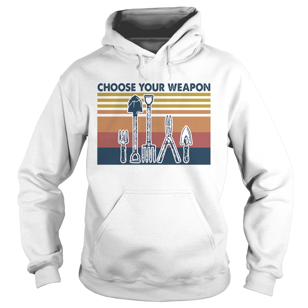 Choose your weapon vintage  Hoodie