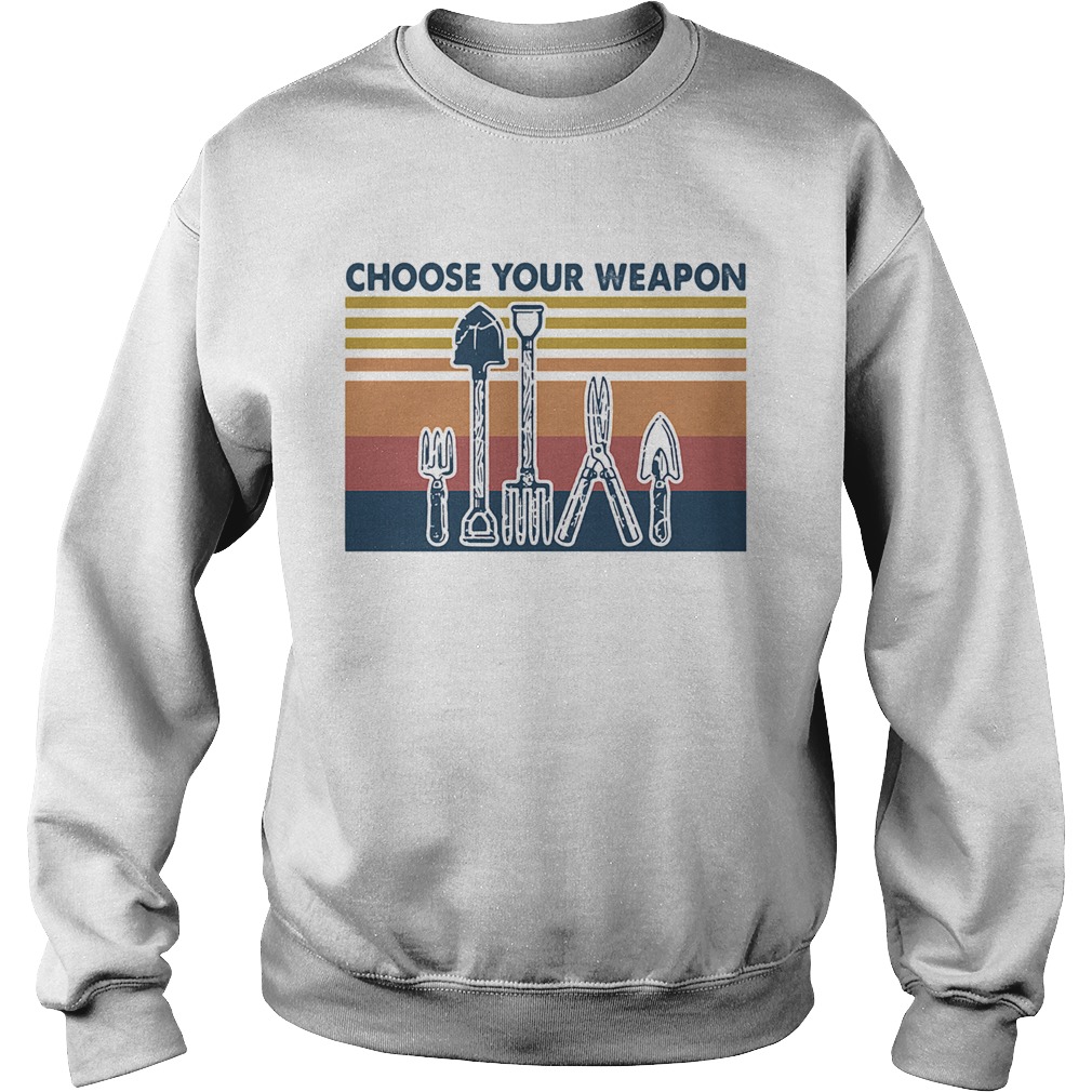 Choose your weapon vintage  Sweatshirt