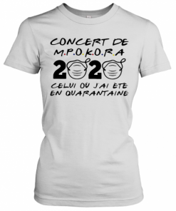 Concert De M Pokora 2020 Celui Ou J'Ai Ete En Quarantaine Mask Covid 19 T-Shirt Classic Women's T-shirt