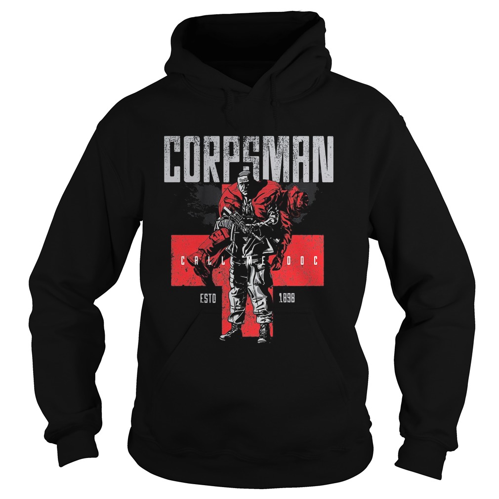 Corpsman call me doc estd 1898  Hoodie