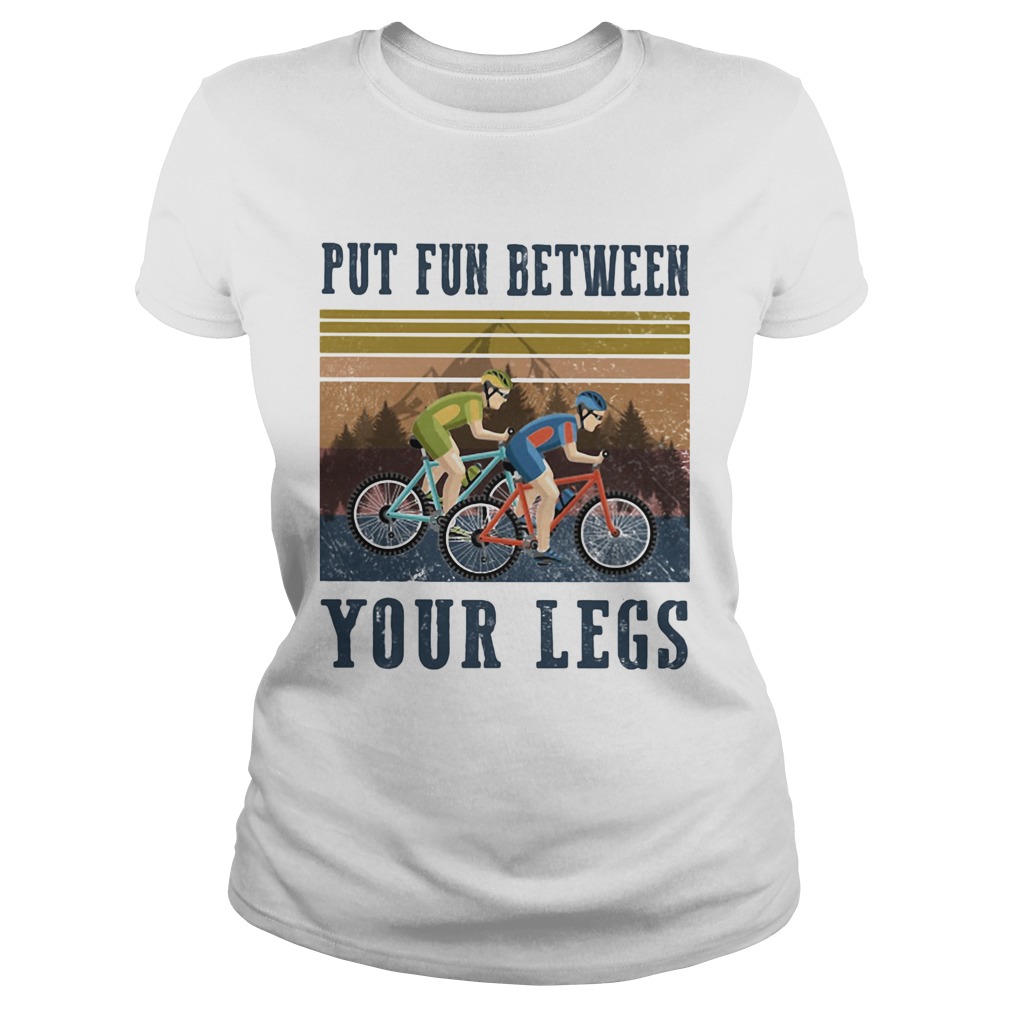 Cycling Put Fun Between Your Legs Vintage Classic Ladies