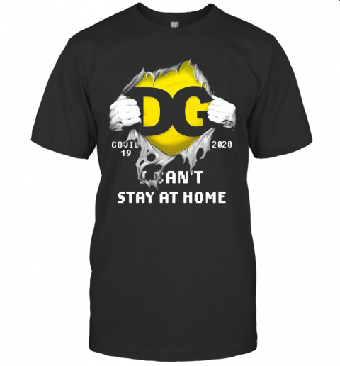 DG Logo Covid 19 2020 I Can'T Stay At Home T-Shirt