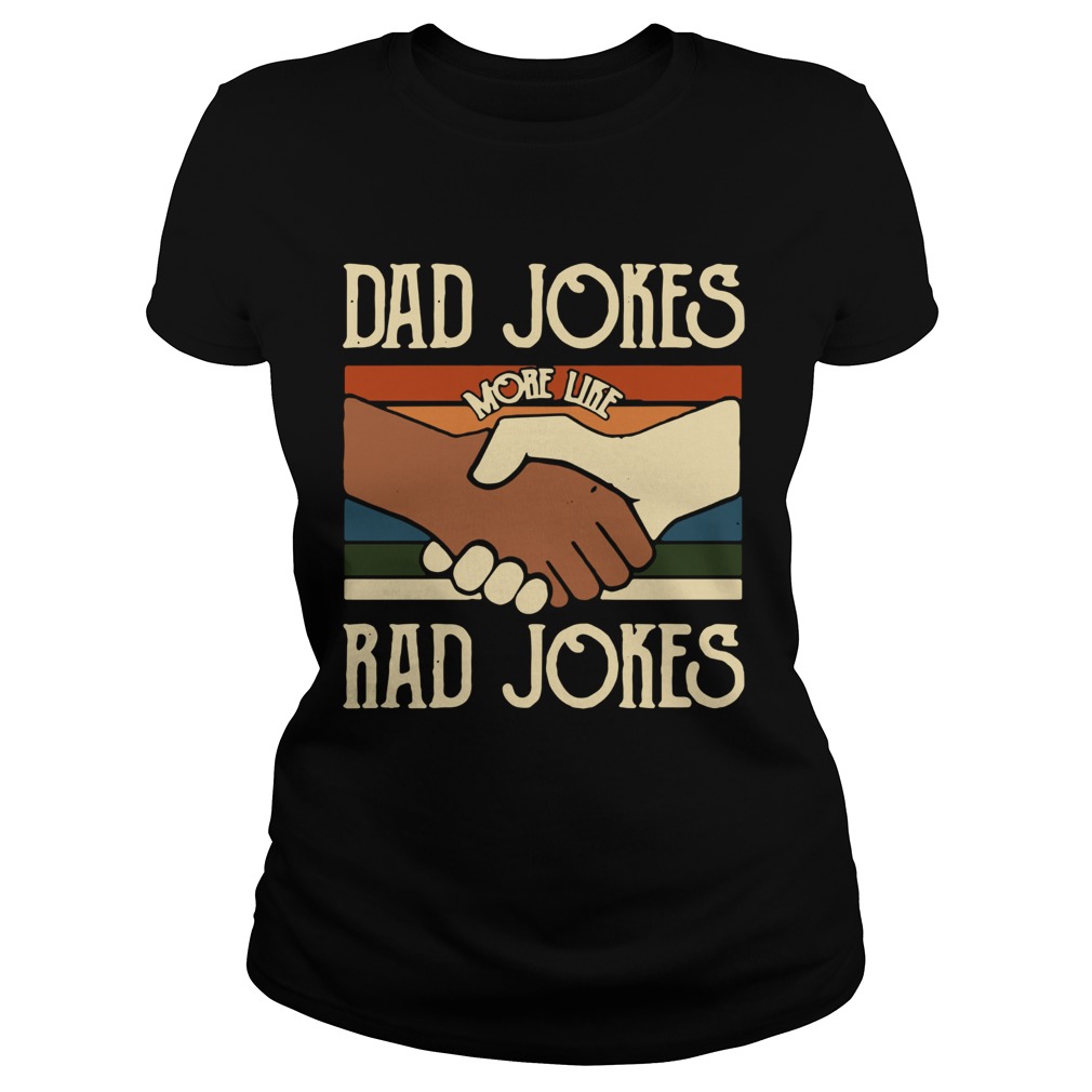 Dad Jokes More Like Rad Jokes Vintage Classic Ladies