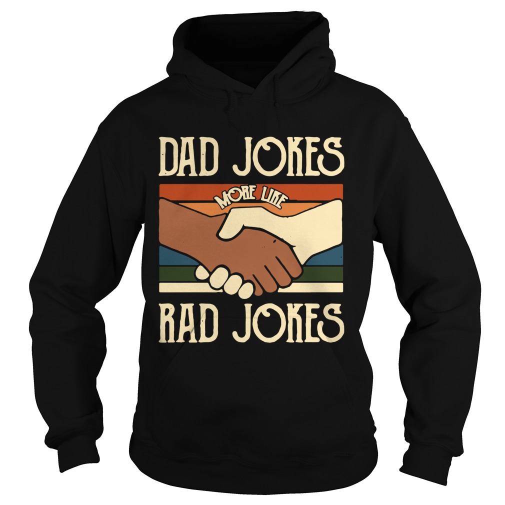 Dad Jokes More Like Rad Jokes Vintage Hoodie