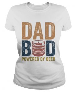 Dad bod powered by beer  Classic Ladies