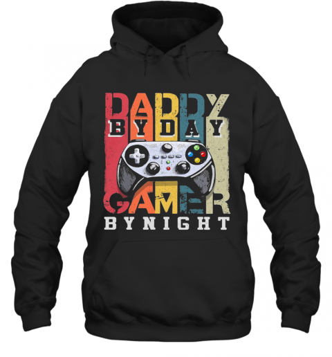 Daddy By Day By Night Gamer Vintage T-Shirt Unisex Hoodie