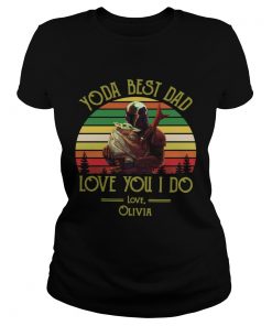 Darth Vader And Baby Yoda Best Dad Love You I Do Love Olivia Vintage  Classic Ladies