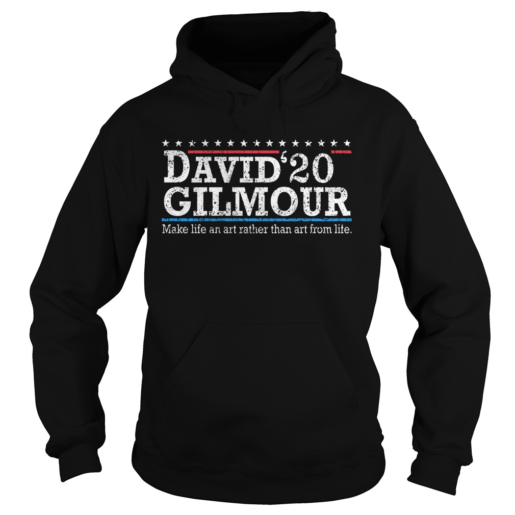 David 2020 gilmour make life an art rather than art from life Hoodie