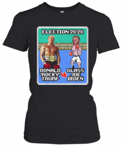 Donald Rocky Trump Vs Glass Joe Biden Election 2020 T-Shirt Classic Women's T-shirt