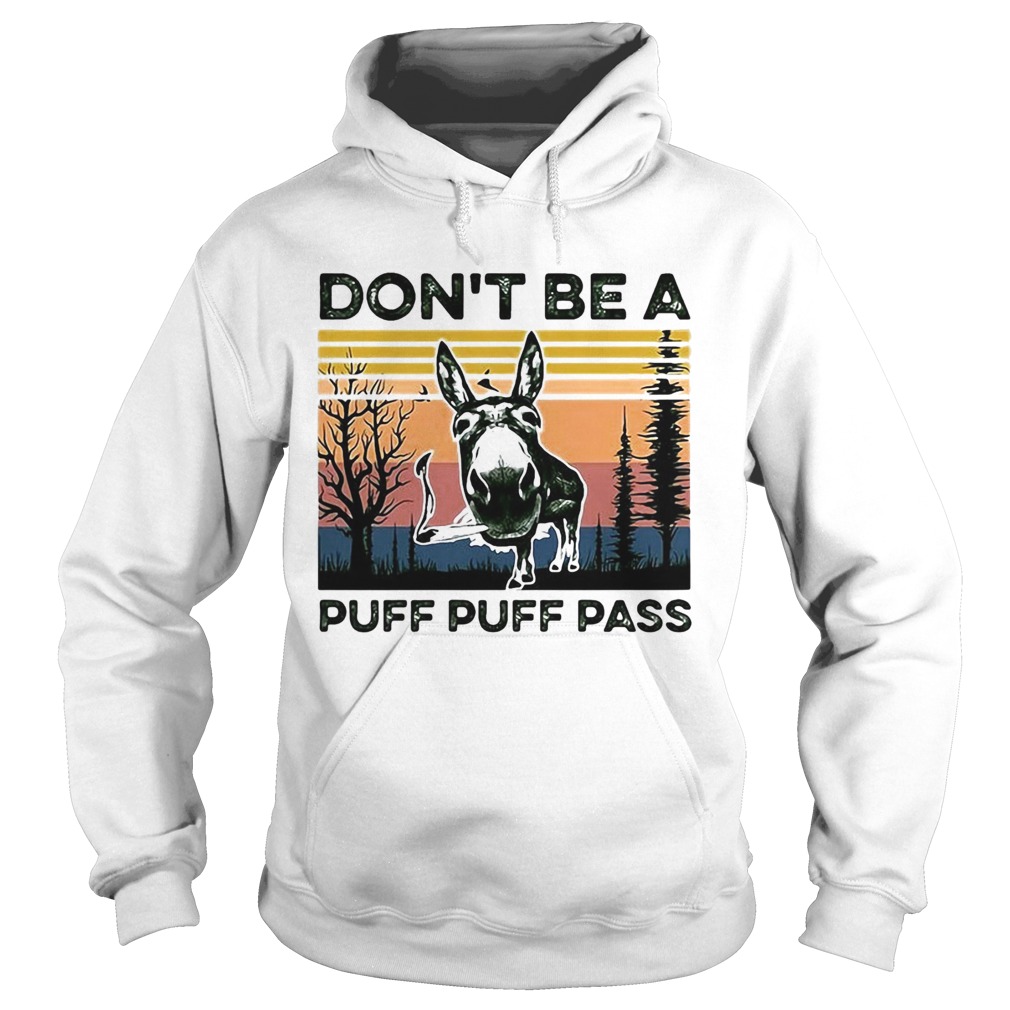 Dont Be A Puff Puff Pass Vintage  Hoodie