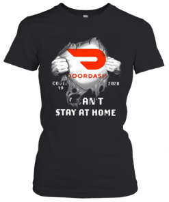 Doordash Covid 19 2020 I Ca'T Sat At Home T-Shirt Classic Women's T-shirt