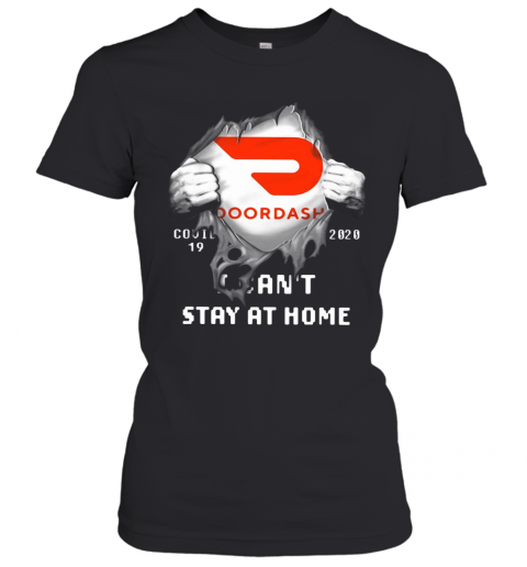 Doordash Covid 19 2020 I Ca'T Sat At Home T-Shirt Classic Women's T-shirt