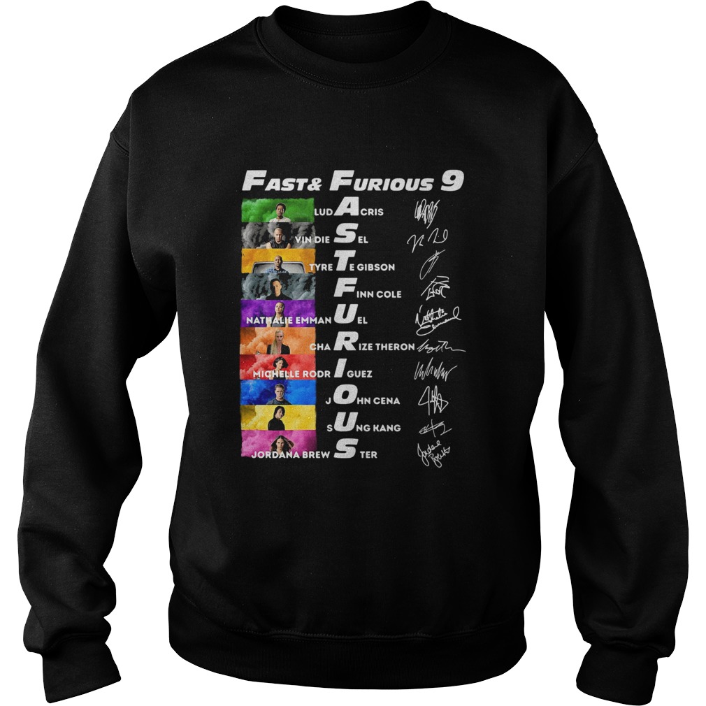 Fast and furious 9 characters signatures Sweatshirt