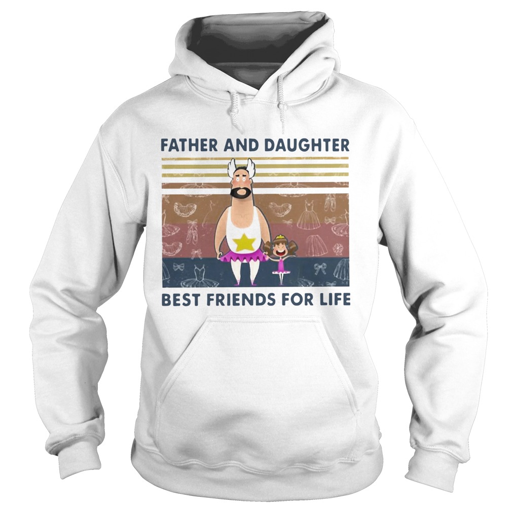 Father And Daughter Best Friends For Life Funny Vintage  Hoodie