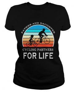 Father and daughter cycling partners for life vintage 2020  Classic Ladies