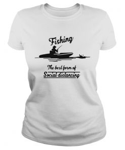 Fishing The Best Form Of Social Distancing  Classic Ladies
