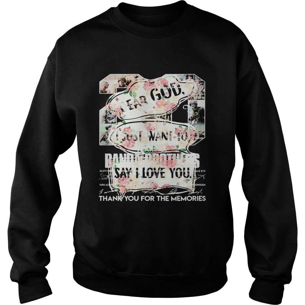 Floral Dear God I Just Want To Say I Love You  Sweatshirt