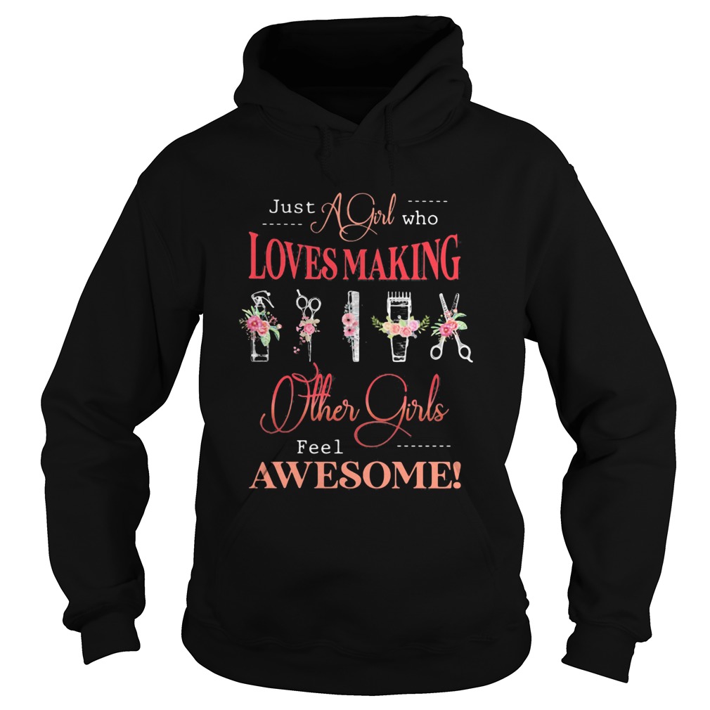 Flower hairstyle just a girl who loves making others girls feel awesome  Hoodie