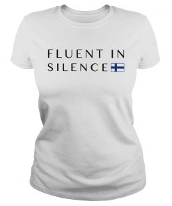Fluent In Silence  Classic Ladies