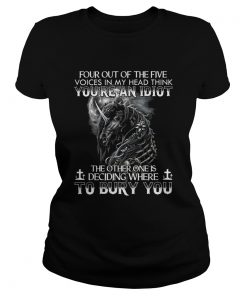 Four Out Of The Five Voices In My Head Think Youre An Idiot  Classic Ladies