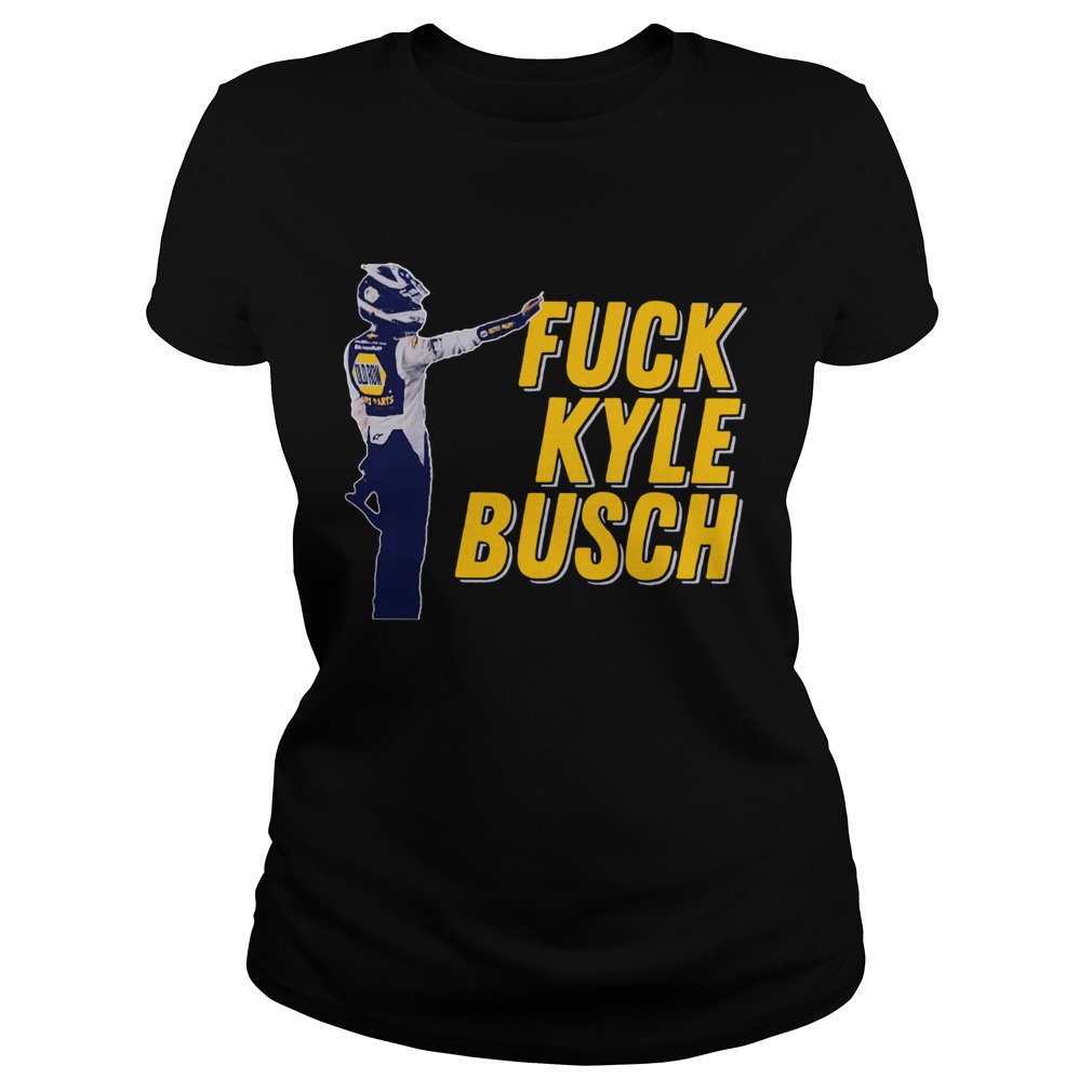 Fuck Kyle Busch  Classic Ladies