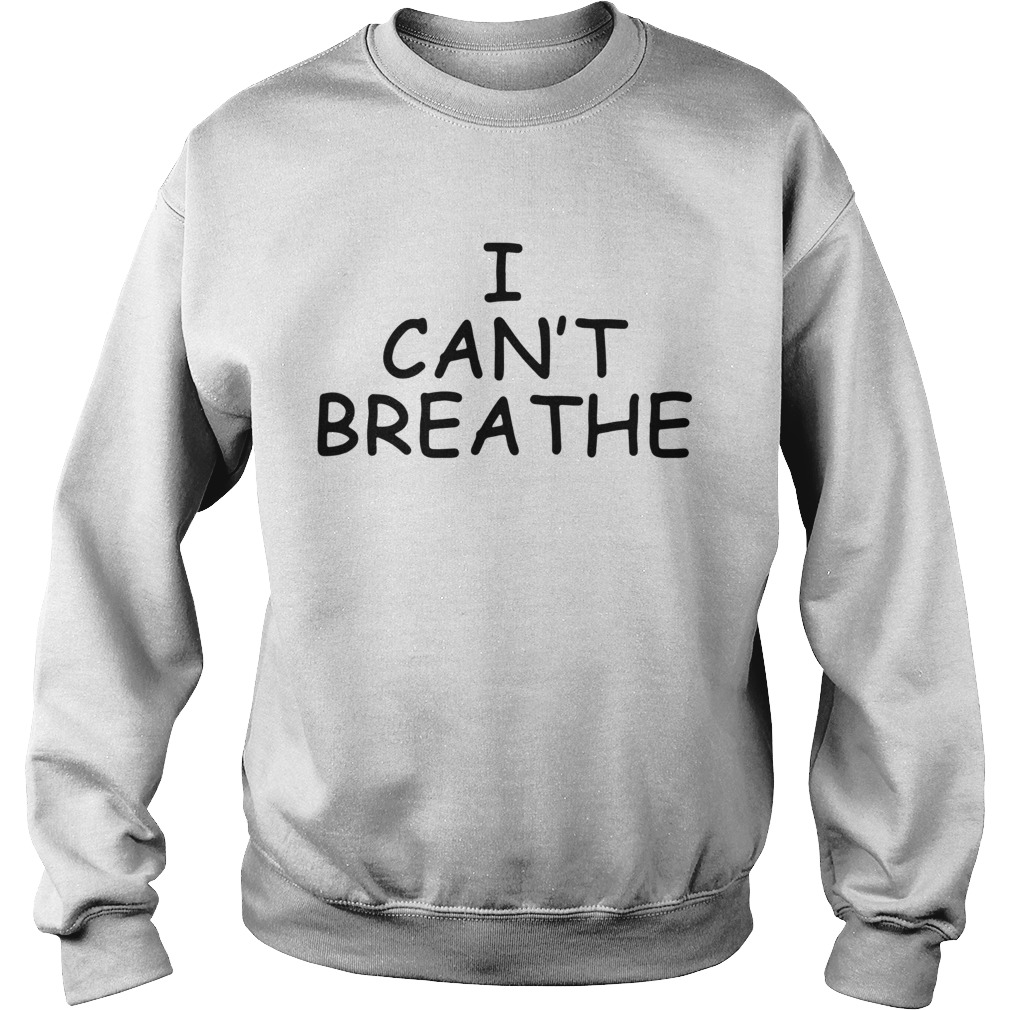 George Floyd I Cant Breathe Sweatshirt