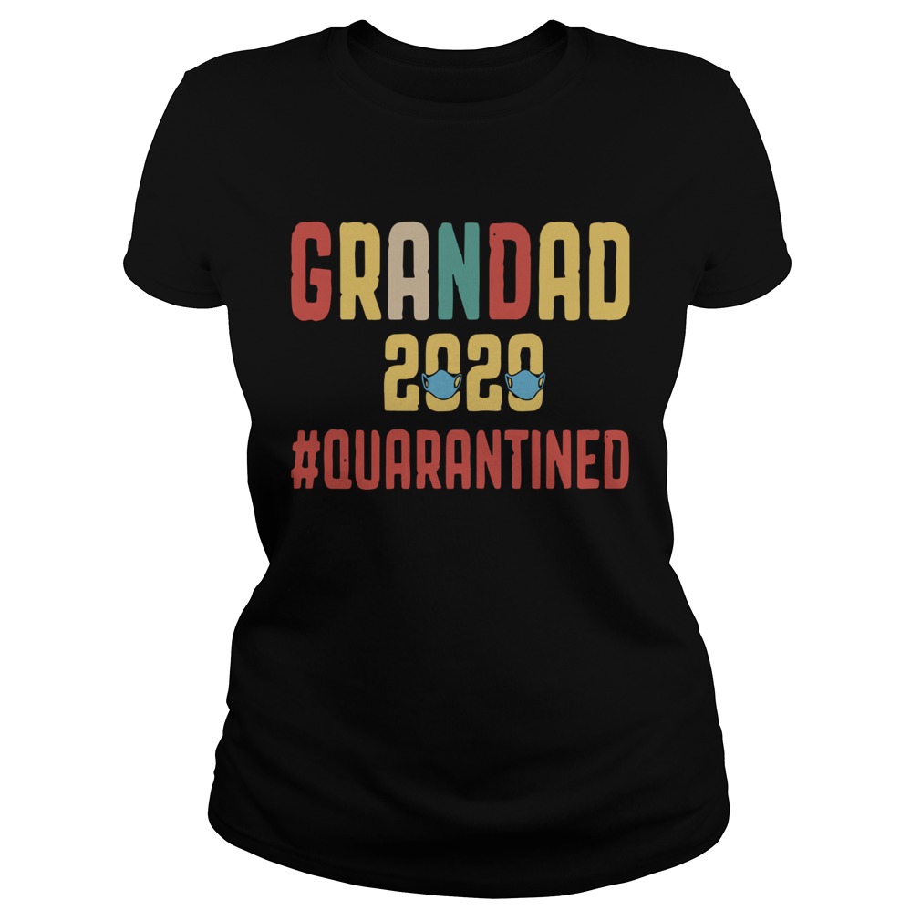 Grandad 2020 Quarantined Classic Ladies