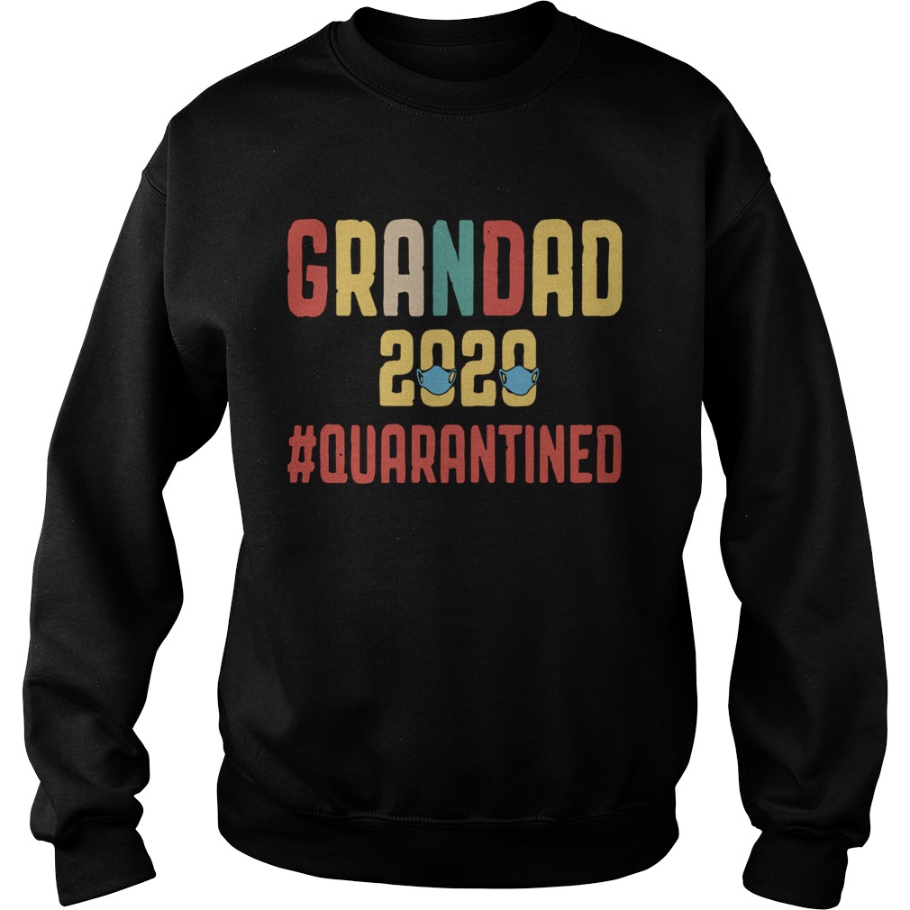 Grandad 2020 Quarantined Sweatshirt
