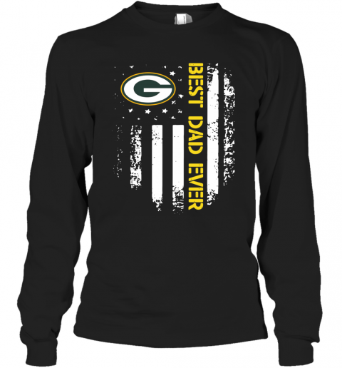 Green Bay Packers Best Dad Ever American Flag T-Shirt Long Sleeved T-shirt 