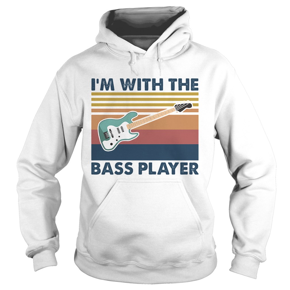 Guitar Im with the bass player vintage  Hoodie