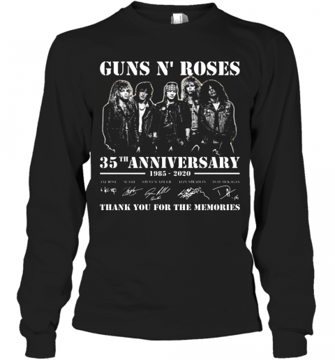Guns N' Roses 35Th Anniversary 1985 2020 Thank You For The Memories Signatures T-Shirt Long Sleeved T-shirt