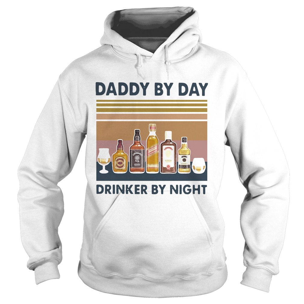 Happy Fathers Day Daddy By Day Drinker By Night Wine Vintage Version  Hoodie