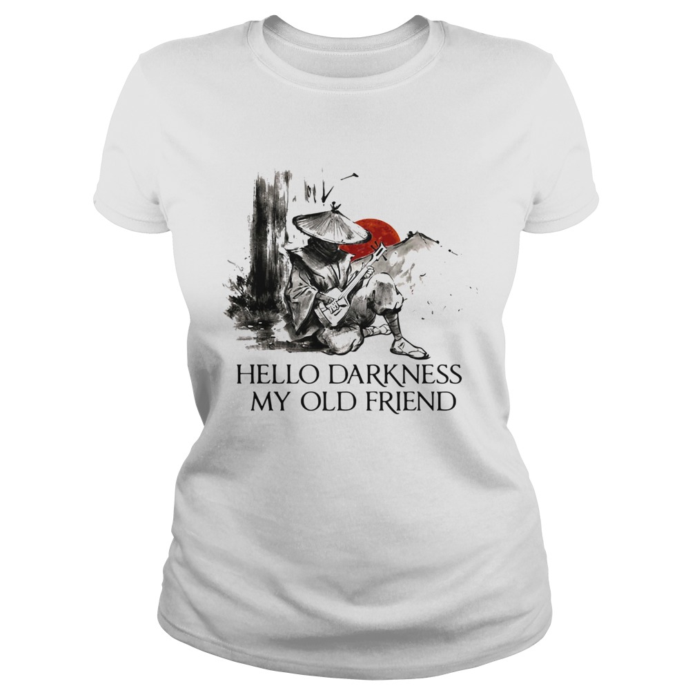 Hello darkness my old friend Classic Ladies